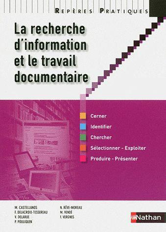 Emprunter La recherche d'information et le travail documentaire livre