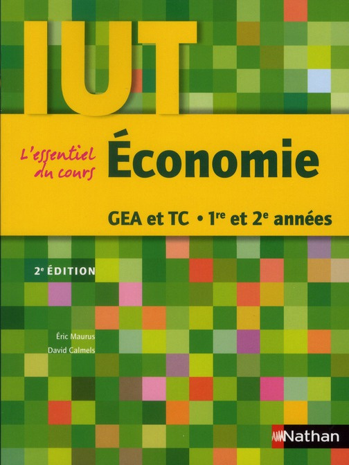 Emprunter Economie GEA et TC 1re et 2e années IUT. 2e édition livre