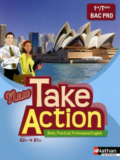 Emprunter Anglais 1e/Tle Bac Pro New Take Action A2 /B1 livre