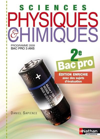 Emprunter Sciences physiques & chimiques 2e Bac pro. Programme 2009 livre