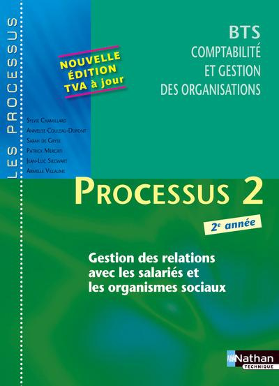 Emprunter Processus 2 BTS Comptabilité et gestion des organisations. Gestion des relations avec les salariés e livre