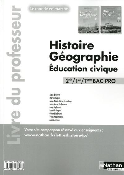 Emprunter Histoire Géographie Education civique 2e/1e/Tle Bac Pro. Livre du professeur livre