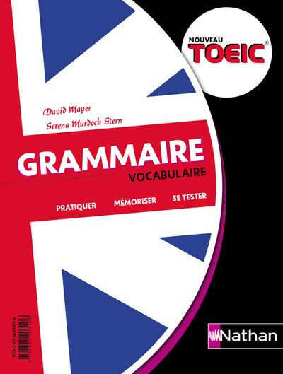 Emprunter Grammaire / Vocabulaire. Le nouveau TOEIC livre
