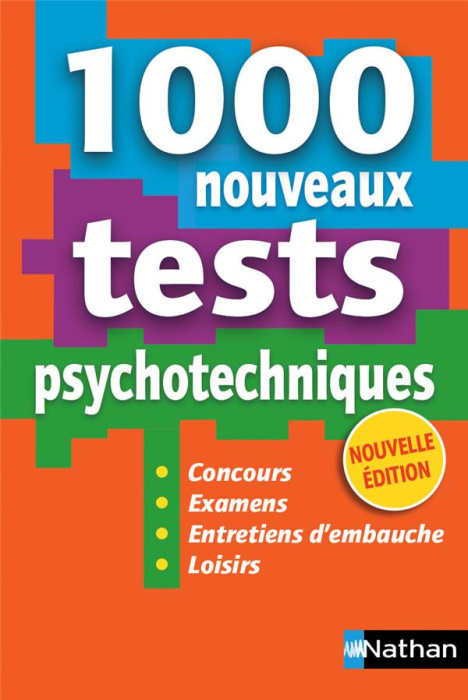 Emprunter 1000 nouveaux tests psychotechniques. Concours, Examens, Entretiens d'embauche, Loisirs livre