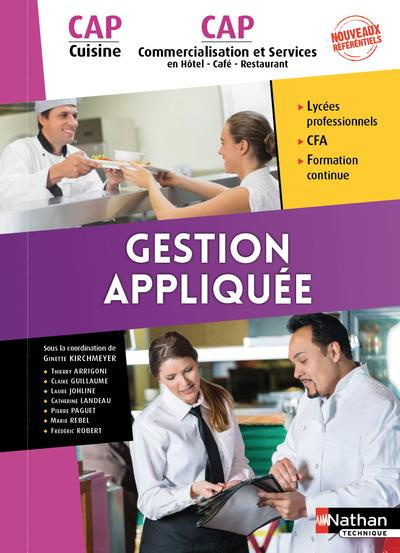 Emprunter Gestion appliquée CAP Cuisine CAP Commercialisation et services en Hotel - Café - Restaurant. Editio livre