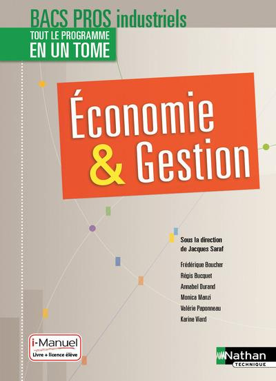 Emprunter Economie & Gestion 2e 1re Tle Bacs Pros industriels. Edition 2017 livre