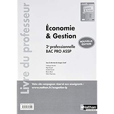 Emprunter Economie et gestion 2de professionnelle bac pro ASSP. Livre professeur, Edition 2017 livre