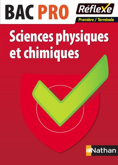 Emprunter Sciences physiques et chimiques 1re/Tle Bac Pro. Edition 2017 livre