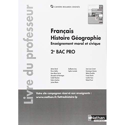 Emprunter Francais Histoire Géographien Enseignement moral et civique Seconde Bac pro Cahiers regards croisés. livre