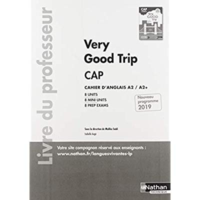 Emprunter Cahier d'anglais CAP A2/A2 Very Good Trip. Livre du professeur, Edition 2019 livre