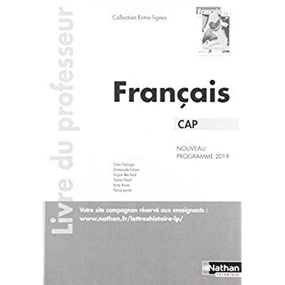 Emprunter Français CAP Entre-lignes. Livre du professeur, Edition 2019 livre