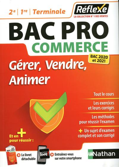 Emprunter Gérer, Vendre, Animer 2de 1re Tle Bac Pro commerce. Edition 2020-2021 livre