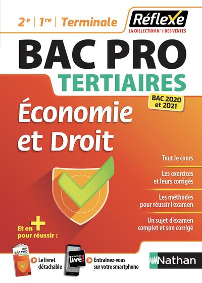 Emprunter Economie et Droit 2de 1re Tle Bac Pro Tertiaires. Edition 2020-2021 livre