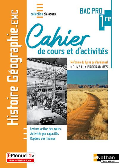 Emprunter Histoire Géographie EMC 1re Bac Pro. Cahier de cours et d'activités, Edition 2020 livre