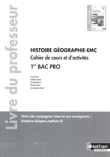 Emprunter Histoire-Géographie EMC 1re Bac Pro. Cahier de cours et d'activités - Livre du professeur, Edition 2 livre