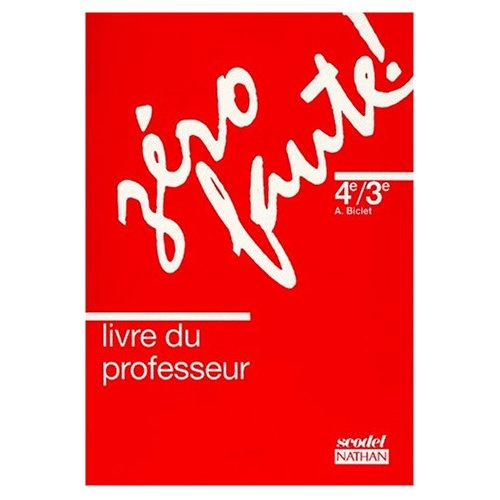 Emprunter ORTHOGRAPHE 4EME ET 3EME ZERO FAUTE ! Livre du professeur livre