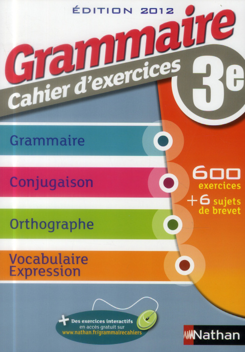 Emprunter Grammaire cahier d'exercices 3e. Edition 2012 livre