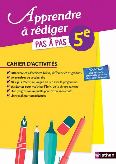 Emprunter Apprendre à rédiger pas à pas 5e. Cahier d'activités livre