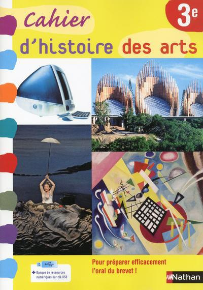 Emprunter Cahier d'histoire des arts 3e livre