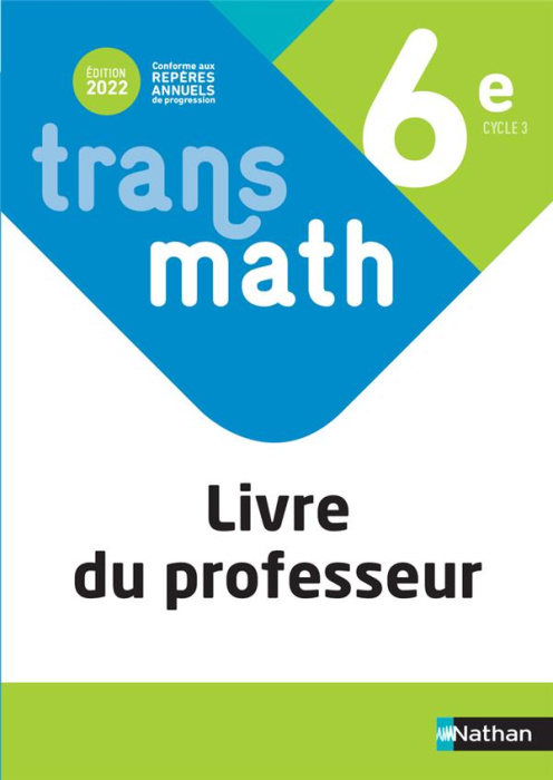 Emprunter Transmath 6e. Livre du professeur, Edition 2022 livre