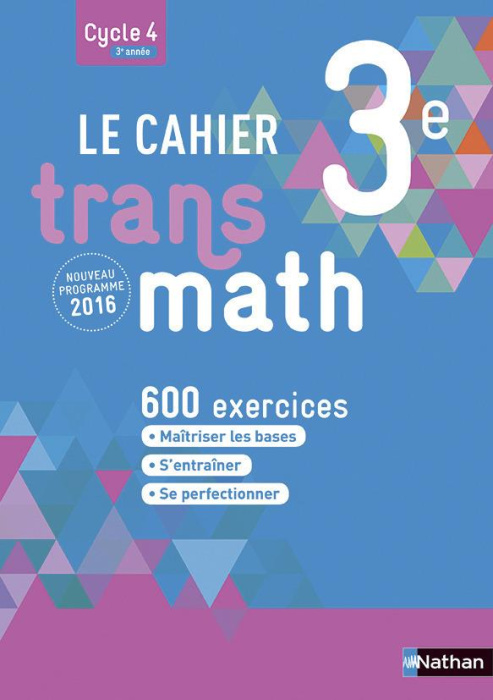 Emprunter Le cahier Transmath 3e. Edition 2016 livre
