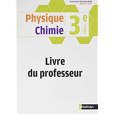 Emprunter Physique Chimie 3e cycle 4. Livre du professeur, Edition 2017 livre