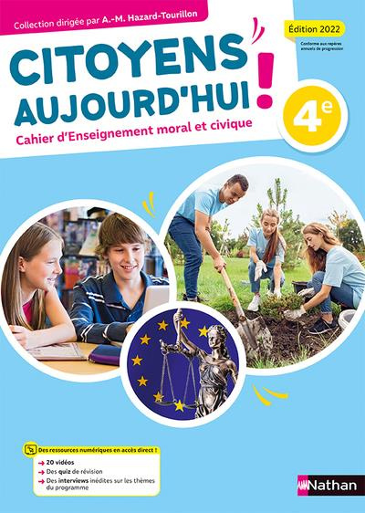 Emprunter Cahier d'enseignement moral et civique 4e Citoyens aujourd'hui ! Edition 2022 livre