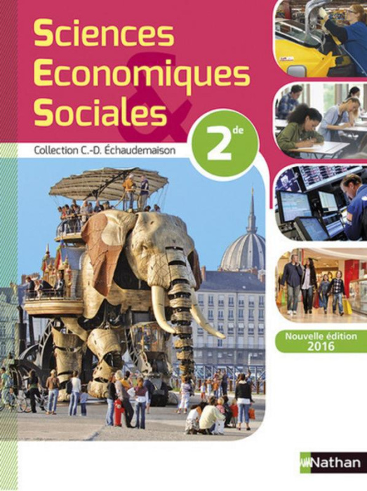 Emprunter Sciences économiques sociales 2de. Edition 2016 livre