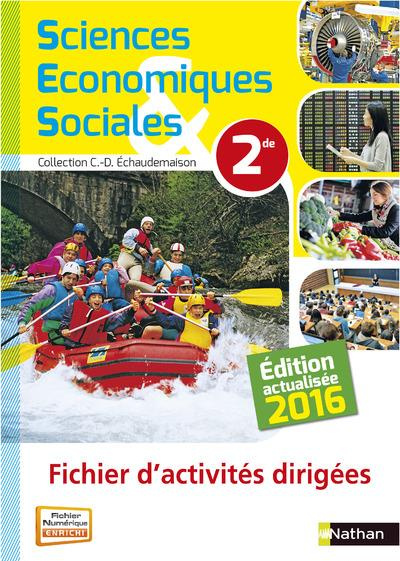 Emprunter Sciences Economiques & Sociales 2de. Fichier d'activités dirigées, Edition 2016 livre