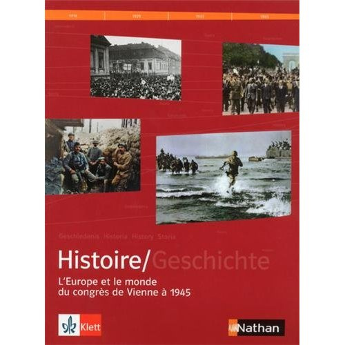Emprunter Manuel histoire franco-allemand. Tome 2, L'Europe et le monde du Congrès de Vienne à 1945 livre