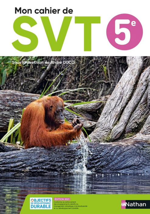 Emprunter SVT 5e Mon cahier de SVT. Edition 2021 livre