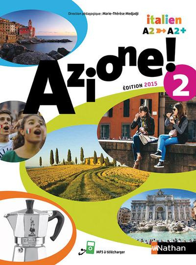 Emprunter Italien A2-A2 Azione! 2. Edition 2015 livre
