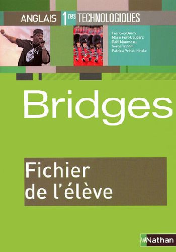 Emprunter Anglais 1e technologiques Bridges. Fichier de l'élève livre