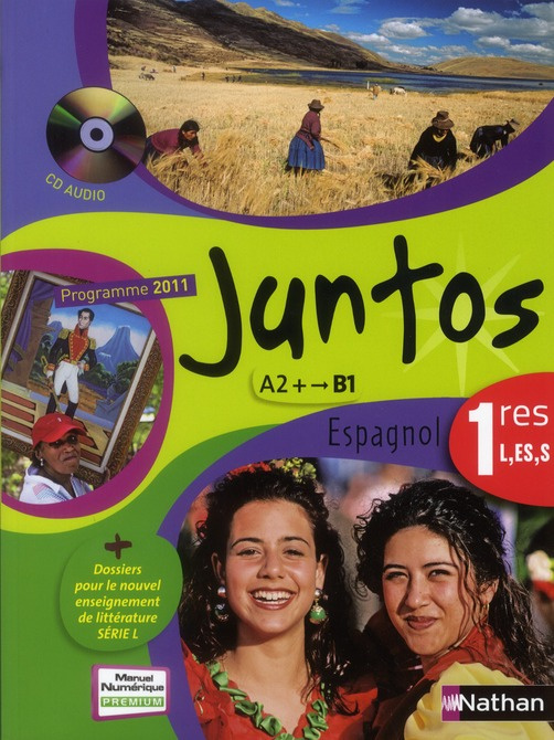 Emprunter Espagnol 1e Juntos A2 /B1. Programme 2011, avec 1 CD-ROM livre