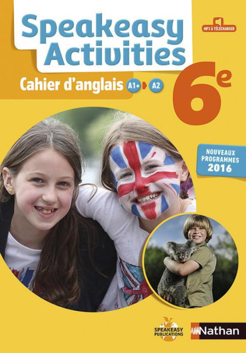 Emprunter Speakeasy Activities 6e. Cahier d'anglais A1 -A2, Edition 2016 livre