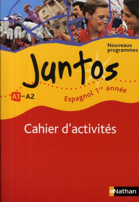 Emprunter Espagnol 1re année Juntos. Cahier d'activités livre