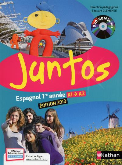 Emprunter Espagnol 1re année Juntos A1-A2. Edition 2013. Avec 1 DVD livre