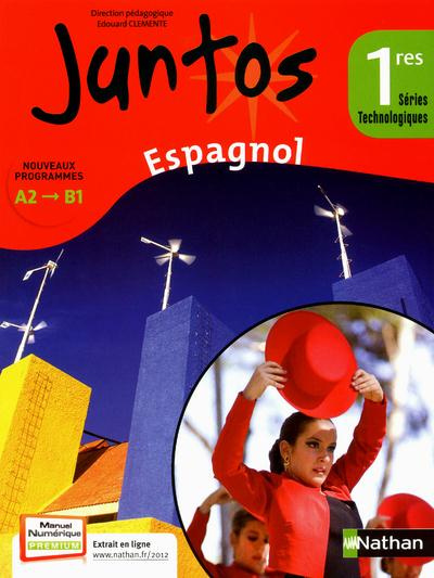 Emprunter Espagnol 1e séries technologiques Juntos A2-B1 livre