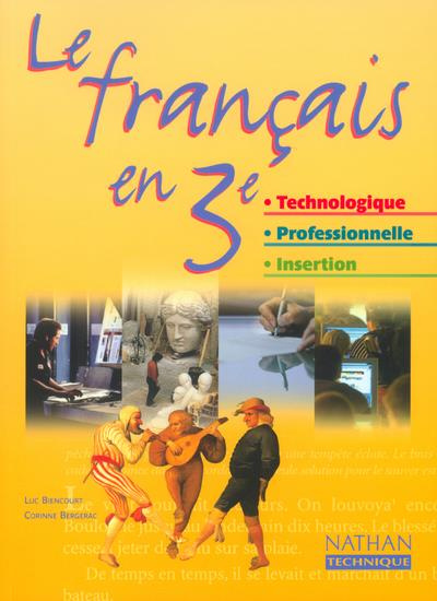 Emprunter Le français en 3ème technologique, professionnelle, insertion livre