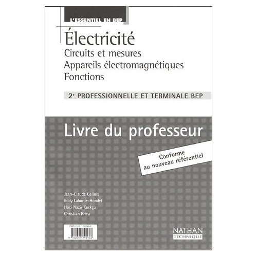 Emprunter Electricité 2e Professionnelle et Tle BEP. Livre du professeur Circuits livre