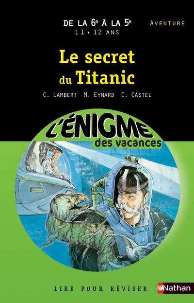 Emprunter Le secret du Titanic livre
