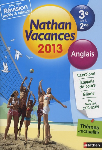 Emprunter Nathan vacances anglais de la 3e vers la 2e. Edition 2013 livre