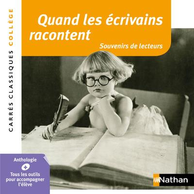 Emprunter Quand les écrivains racontent. Souvenirs de lecteurs livre