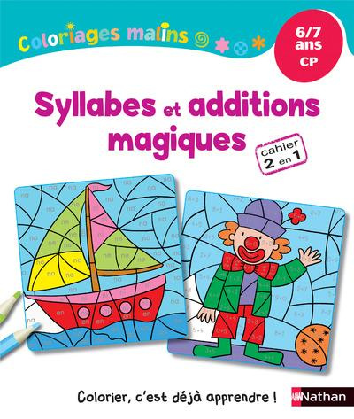 Emprunter Syllabes et additions magiques CP. 6/7 ans livre
