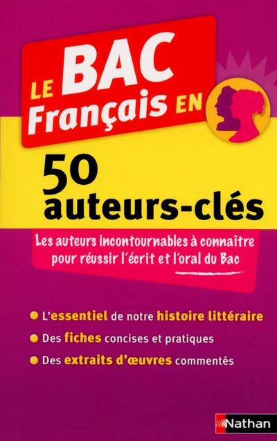 Emprunter Le BAC français en 50 auteurs-clés livre