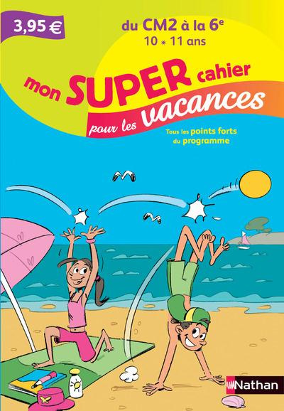 Emprunter Mon super cahier pour les vacances du CM2 à la 6è livre