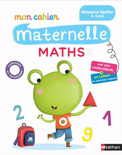 Emprunter Mon cahier maternelle maths. Moyenne Section 4-5 ans livre