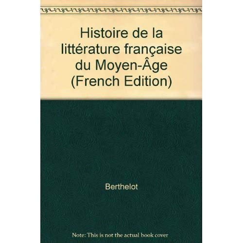 Emprunter HISTOIRE DE LA LITTERATURE FRANCAISE DU MOYEN AGE livre