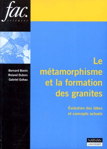 Emprunter LE METAMORPHISME ET LA FORMATION DES GRANITES livre