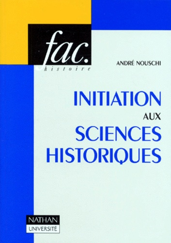Emprunter INITIATION AUX SCIENCES HISTORIQUES livre